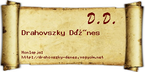 Drahovszky Dénes névjegykártya